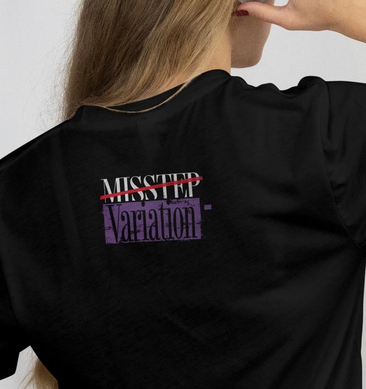 T-shirt Misstep-Variation